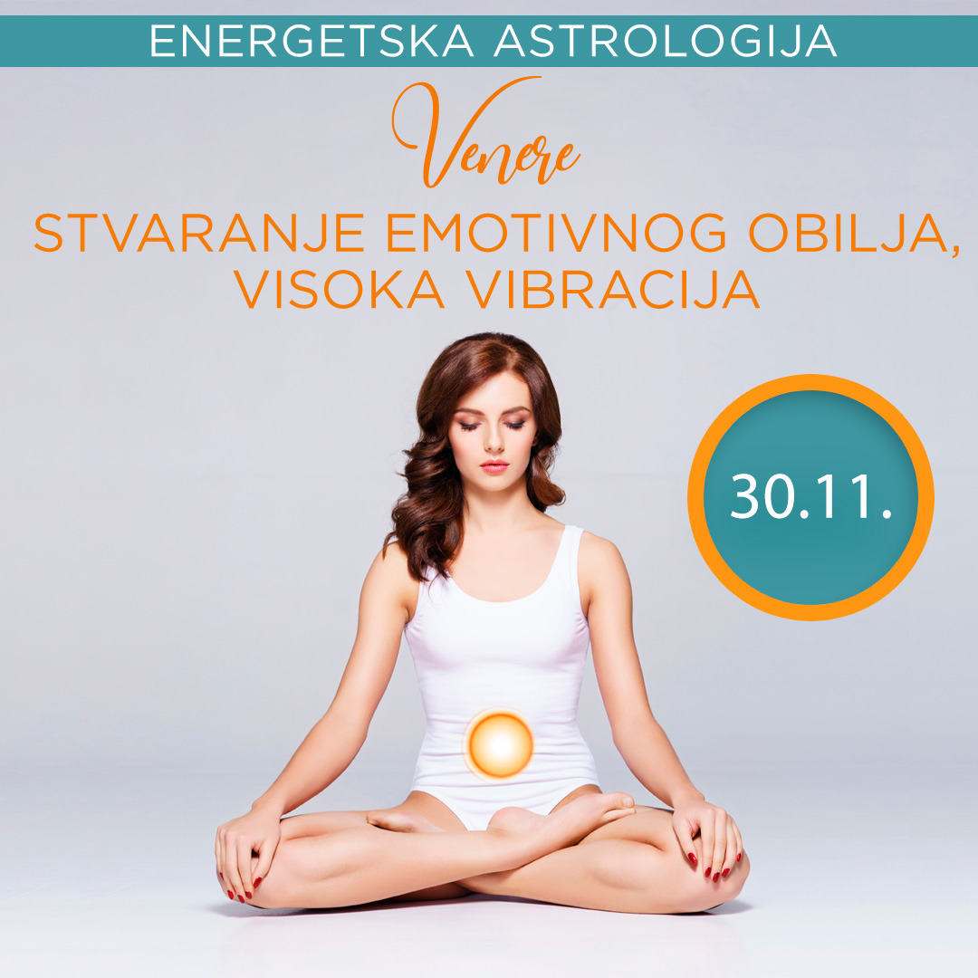 Energetska Astrologija 2. čakre: Stvaranje emotivnog obilja